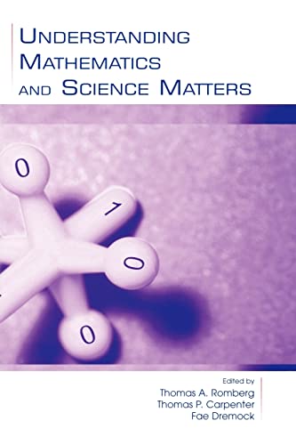 Beispielbild fr Understanding Mathematics and Science Matters (Studies in Mathematical Thinking and Learning Series) zum Verkauf von Revaluation Books