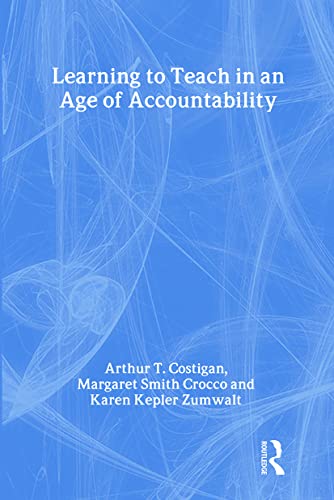 Imagen de archivo de Learning to Teach in an Age of Accountability a la venta por Better World Books