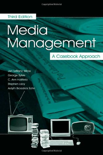 Beispielbild fr Media Management : A Casebook Approach zum Verkauf von Better World Books