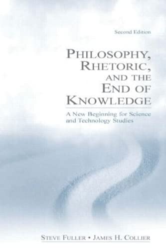 Stock image for Philosophy, Rhetoric and the End of Knowledge for sale by Books Puddle