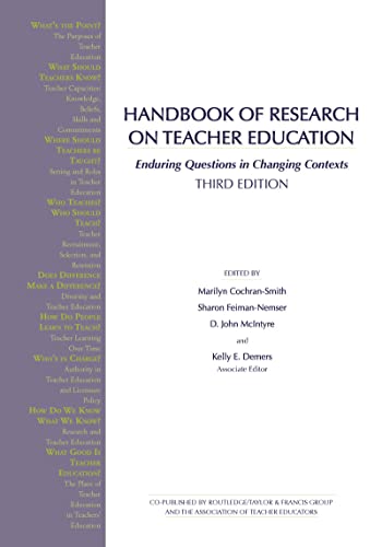 9780805847765: Handbook of Research on Teacher Education: Enduring Questions in Changing Contexts