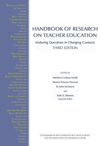 Beispielbild fr Handbook of Research on Teacher Education : Enduring Questions in Changing Contexts zum Verkauf von Better World Books