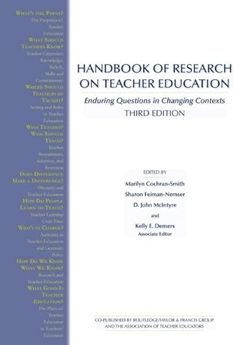 9780805847772: Handbook of Research on Teacher Education: Enduring Questions in Changing Contexts