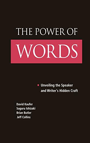 Imagen de archivo de The Power of Words: Unveiling the Speaker and Writer's Hidden Craft a la venta por Chiron Media