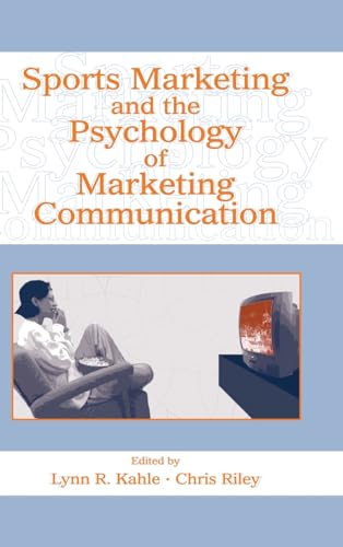 Beispielbild fr Sports Marketing and the Psychology of Marketing Communication zum Verkauf von ThriftBooks-Dallas