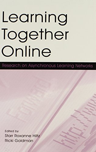 9780805848663: Learning Together Online: Research on Asynchronous Learning Networks