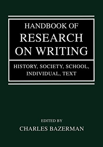 Imagen de archivo de Handbook of Research on Writing: History, Society, School, Individual, Text a la venta por BooksRun