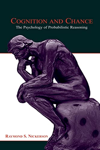 Imagen de archivo de COGNITION AND CHANCE: THE PSYCHOLOGY OF PROBALISTIC REASONING a la venta por Second Story Books, ABAA