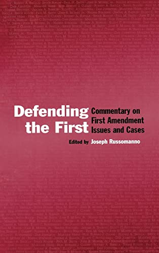 Stock image for Defending the First: Commentary on First Amendment Issues and Cases (Routledge Communication Series) for sale by Chiron Media