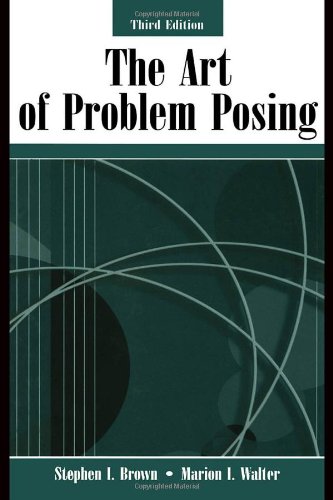 9780805849769: The Art of Problem Posing