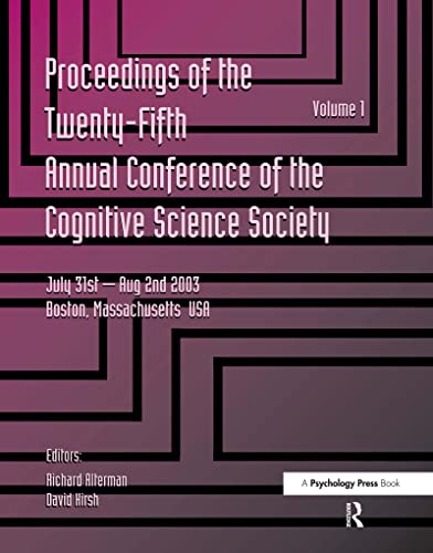 Proceedings of the Twenty-Fifth Annual Conference of the Cognitive Science Society BOTH PARTS 1 A...