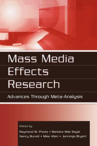 Imagen de archivo de Mass Media Effects Research: Advances Through Meta-Analysis (Routledge Communication Series) a la venta por Irish Booksellers