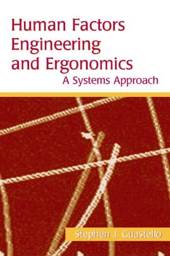 Imagen de archivo de Human Factors Engineering and Ergonomics: A Systems Approach a la venta por ThriftBooks-Atlanta