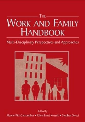 9780805850253: The Work and Family Handbook: Multi-Disciplinary Perspectives and Approaches