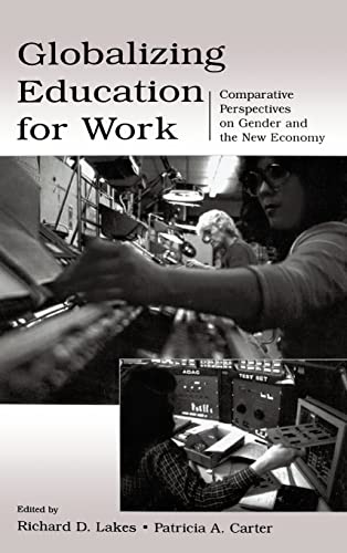 Stock image for Globalizing Education for Work: Comparative Perspectives on Gender and the New Economy for sale by Revaluation Books