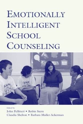 Stock image for Emotionally Intelligent School Counseling for sale by Chiron Media