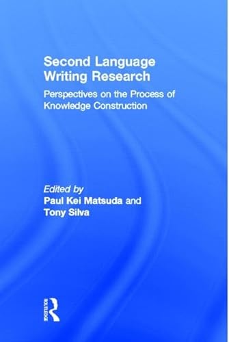 Stock image for Second Language Writing Research: Perspectives on the Process of Knowledge Construction for sale by HPB Inc.