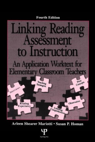 9780805850581: Linking Reading Assessment to Instruction: An Application Worktext for Elementary Classroom Teachers