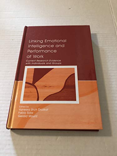 Imagen de archivo de Linking Emotional Intelligence and Performance at Work: Current Research Evidence With Individuals and Groups a la venta por Solr Books