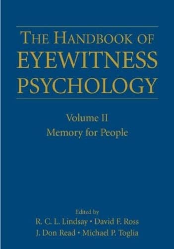 Imagen de archivo de The Handbook of Eyewitness Psychology: Volume II : Memory for People a la venta por Better World Books