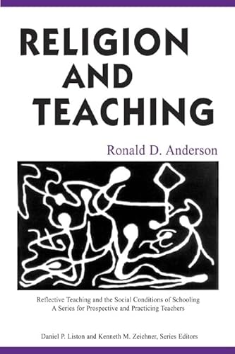 9780805851625: Religion and Teaching