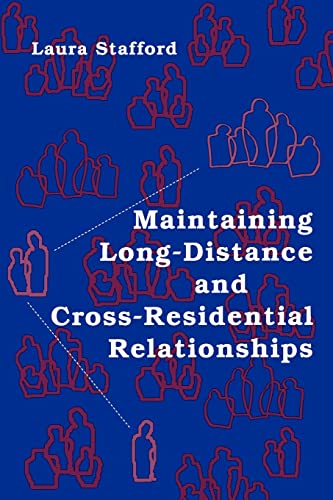 Imagen de archivo de Maintaining Long-Distance and Cross-Residential Relationships (Routledge Communication Series) a la venta por Chiron Media