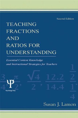 Beispielbild fr Teaching Fractions And Ratios For Understanding: Essential Content Knowledge And Instructional. zum Verkauf von Bookmans