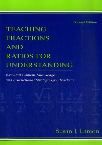 Stock image for Teaching Fractions And Ratios For Understanding: Essential Content Knowledge And Instructional. for sale by Bookmans