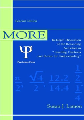 Imagen de archivo de More Teaching Fractions and Ratios for Understanding: In-Depth Discussion and Reasoning Activities (Volume 1) a la venta por HPB Inc.