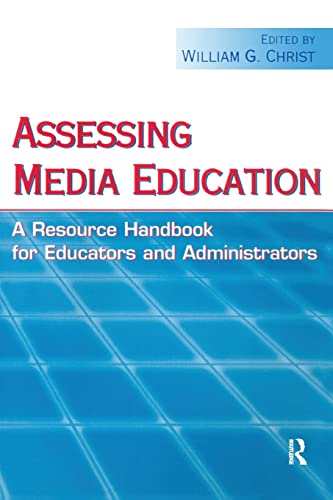 Beispielbild fr Assessing Media Education: A Resource Handbook for Educators and Administrators zum Verkauf von Blackwell's