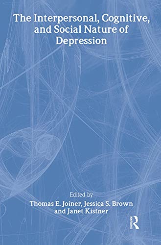 Imagen de archivo de The Interpersonal, Cognitive, and Social Nature of Depression a la venta por Better World Books