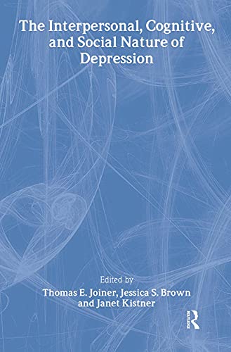 Stock image for The Interpersonal, Cognitive, and Social Nature of Depression for sale by Better World Books