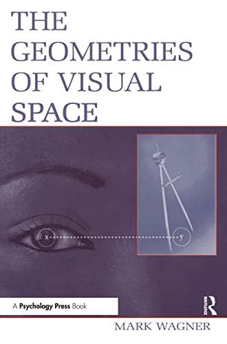 Beispielbild fr The Geometries of Visual Space zum Verkauf von WorldofBooks