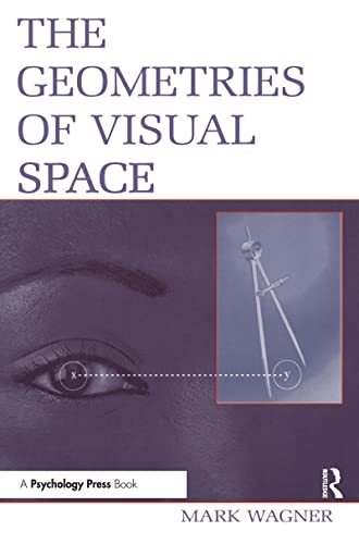 9780805852530: The Geometries of Visual Space