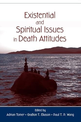 Stock image for Existential and Spiritual Issues in Death Attitudes for sale by ThriftBooks-Dallas