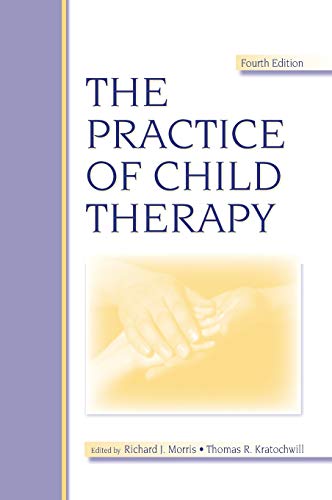 Imagen de archivo de The Practice of Child Therapy a la venta por Chiron Media