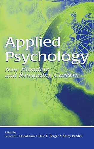 Stock image for Applied Psychology : New Frontiers and Rewarding Careers for sale by Better World Books