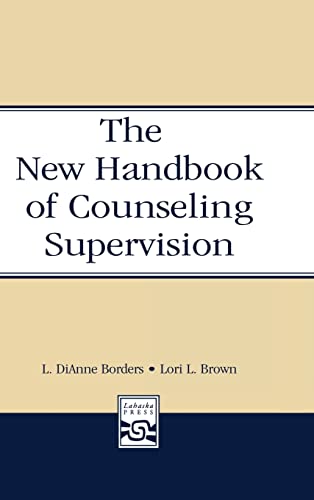 Imagen de archivo de The New Handbook of Counseling Supervision a la venta por Wonder Book