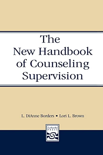 Imagen de archivo de New Handbook Of Counseling Supervision a la venta por Revaluation Books