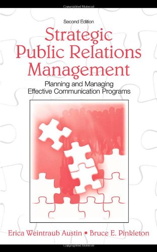 Imagen de archivo de Strategic Public Relations Management: Planning and Managing Effective Communication Programs a la venta por ThriftBooks-Dallas