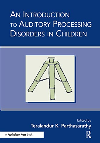 Imagen de archivo de An Introduction to Auditory Processing Disorders in Children a la venta por Chiron Media