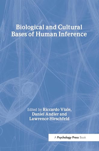 Imagen de archivo de Biological and Cultural Bases of Human Inference a la venta por Housing Works Online Bookstore