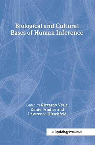 Stock image for Biological and Cultural Bases of Human Inference for sale by Housing Works Online Bookstore