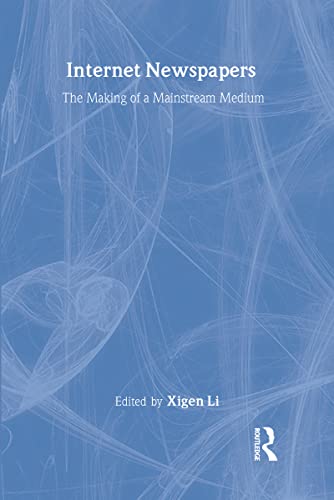 9780805854169: Internet Newspapers: The Making of a Mainstream Medium