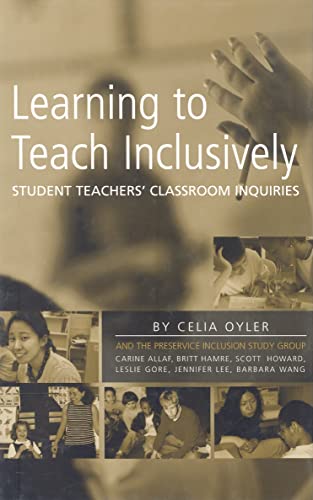 Stock image for Learning to Teach Inclusively: Student Teachers' Classroom Inquiries for sale by Chiron Media