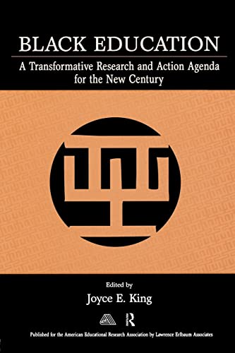 Beispielbild fr Black Education: A Transformative Research and Action Agenda for the New Century zum Verkauf von WorldofBooks