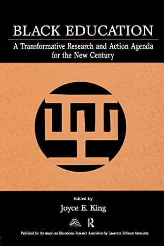 9780805854589: Black Education: A Transformative Research and Action Agenda for the New Century