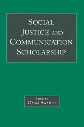 9780805854824: Social Justice and Communication Scholarship (Routledge Communication Series)