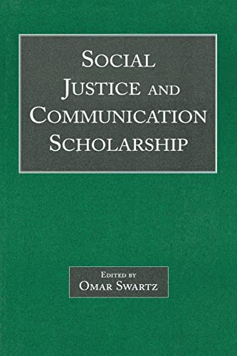 Imagen de archivo de Social Justice and Communication Scholarship (Routledge Communication Series) a la venta por Textbooks_Source