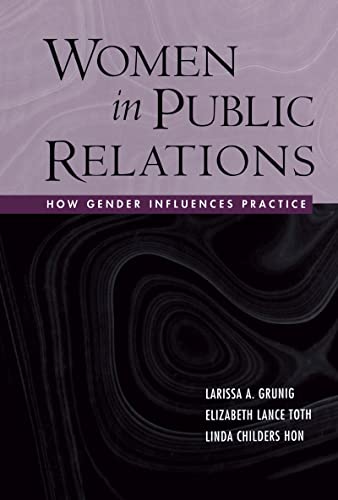 Stock image for Women in Public Relations: How Gender Influences Practice for sale by Chiron Media